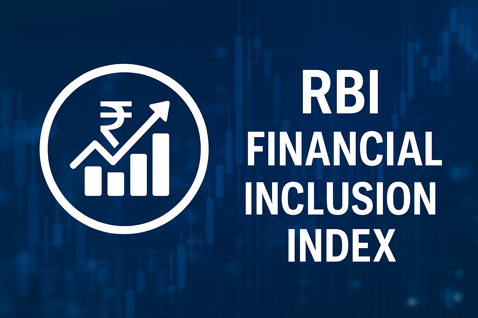 What is RBI's Financial Inclusion Index (FI-Index)?