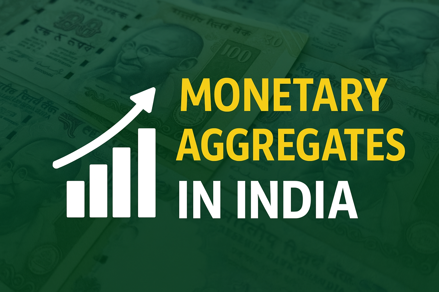Money supply and Monetary aggregates