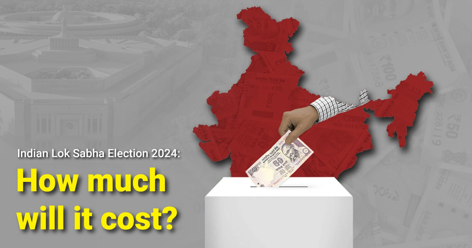 Lok Sabha 2024 : World’s Costliest Election?